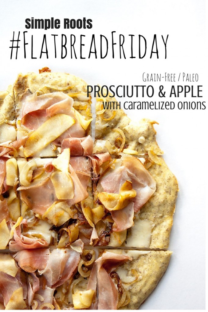 Prosciutto Apple and Caramelized Onion Flatbread | simplerootswellness.com