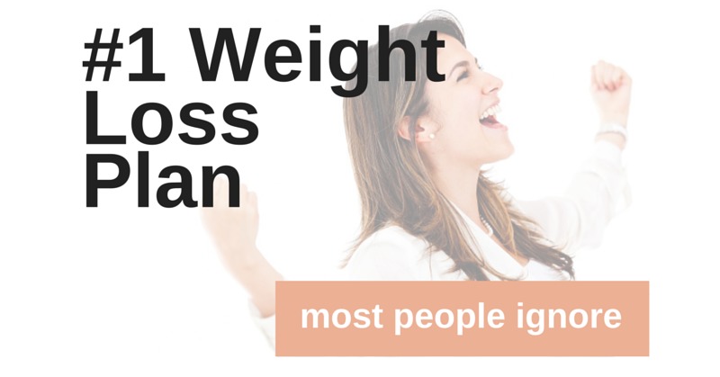 Number One Weight Loss Plan Most People Ignore | simplerootswellness.com