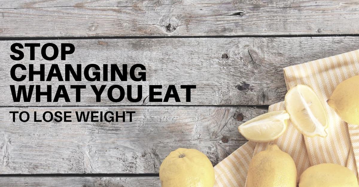 Stop changing what you eat to lose weight and start listening to your body instead.