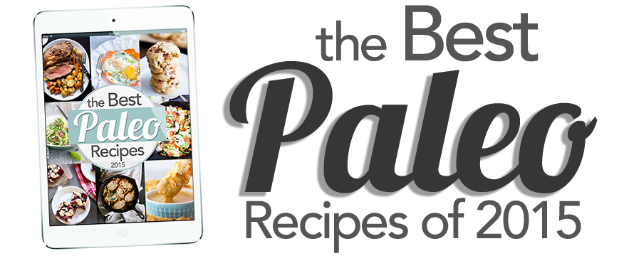 The Best Paleo Recipes of 2015