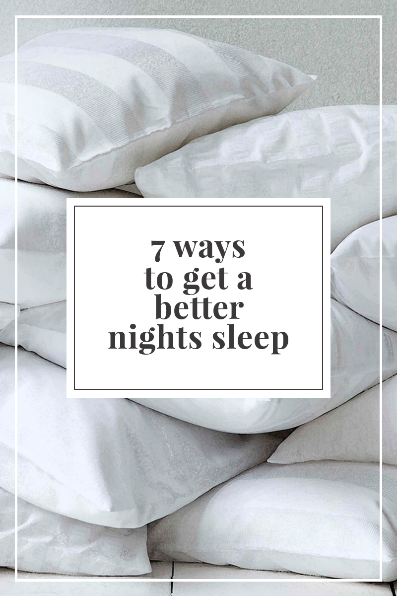What if you could get a better nights sleep without trying? Check out these 7 easy ways to rest easier.