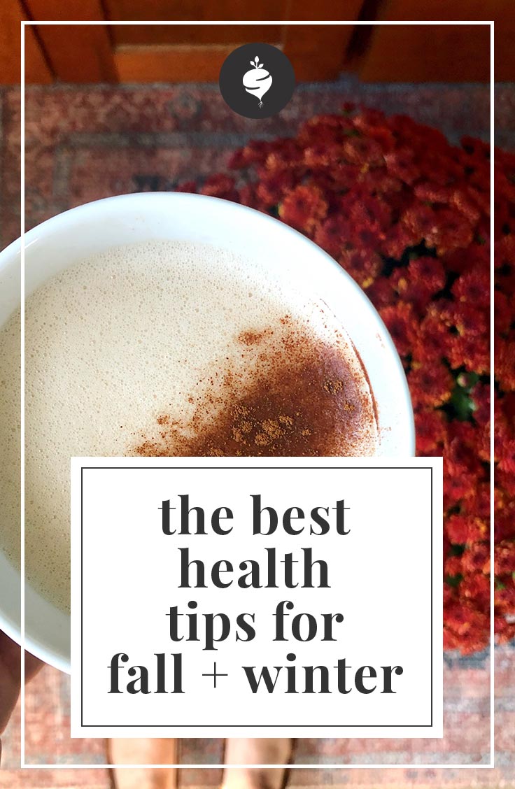 The Best Health Tips for Fall + Winter | simplerootswellness.com #health #selfcare #seasonality #healthtip #wellness #fall #winter #natural