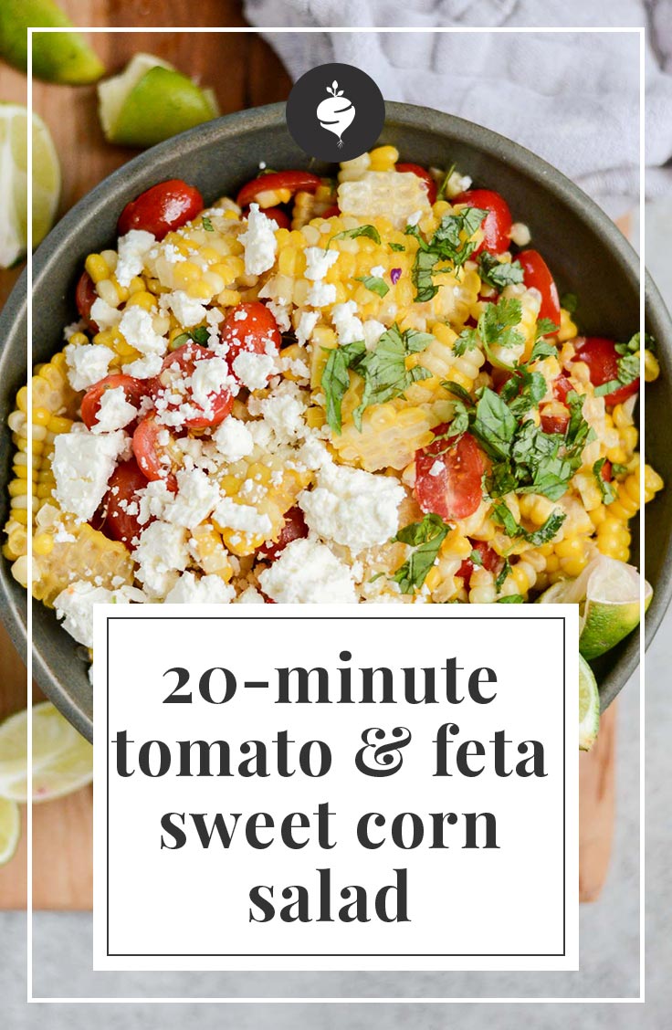 20-Minute Tomato & Feta Sweet Corn Salad | simplerootswellness.com #salad #supper #recipe #summer #healthy #easy #20minute #healthyfood